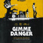 Gimme Danger. История Игги и The Stooges