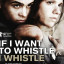 Хочу свистеть — свищу!